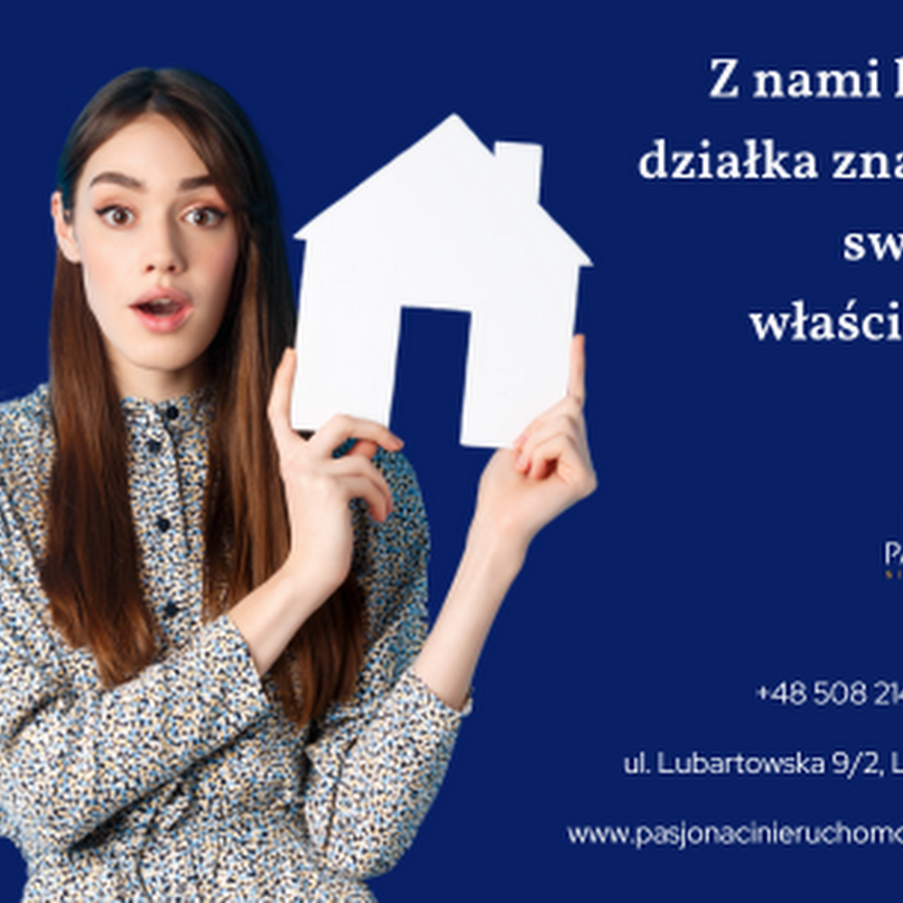 Pasjonaci Nieruchomości - Biuro nieruchomości Lublin | Grunty
